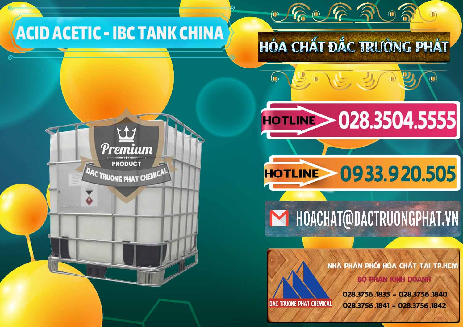 Đơn vị chuyên cung cấp ( bán ) Acetic Acid – Axit Acetic Tank Bồn IBC Trung Quốc China - 0443 - Nhà cung cấp - phân phối hóa chất tại TP.HCM - dactruongphat.vn