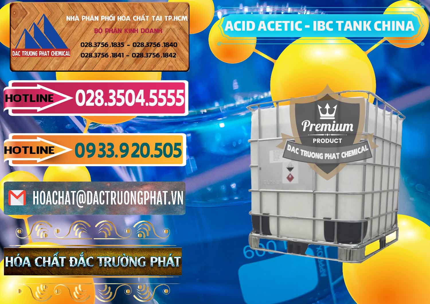 Công ty chuyên bán & phân phối Acetic Acid – Axit Acetic Tank Bồn IBC Trung Quốc China - 0443 - Đơn vị chuyên nhập khẩu - phân phối hóa chất tại TP.HCM - dactruongphat.vn