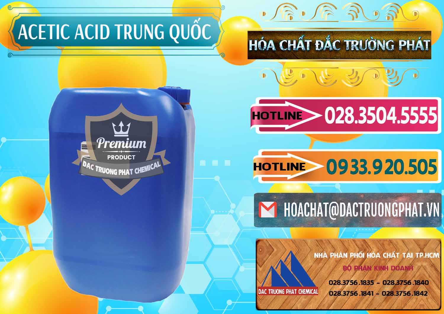 Cty chuyên bán - cung ứng Acetic Acid – Axit Acetic Trung Quốc China - 0358 - Cty chuyên bán _ cung cấp hóa chất tại TP.HCM - dactruongphat.vn