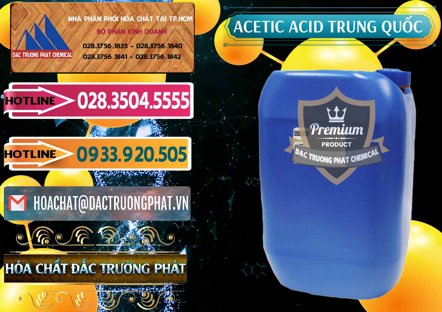 Cty nhập khẩu và bán Acetic Acid – Axit Acetic Trung Quốc China - 0358 - Bán _ phân phối hóa chất tại TP.HCM - dactruongphat.vn
