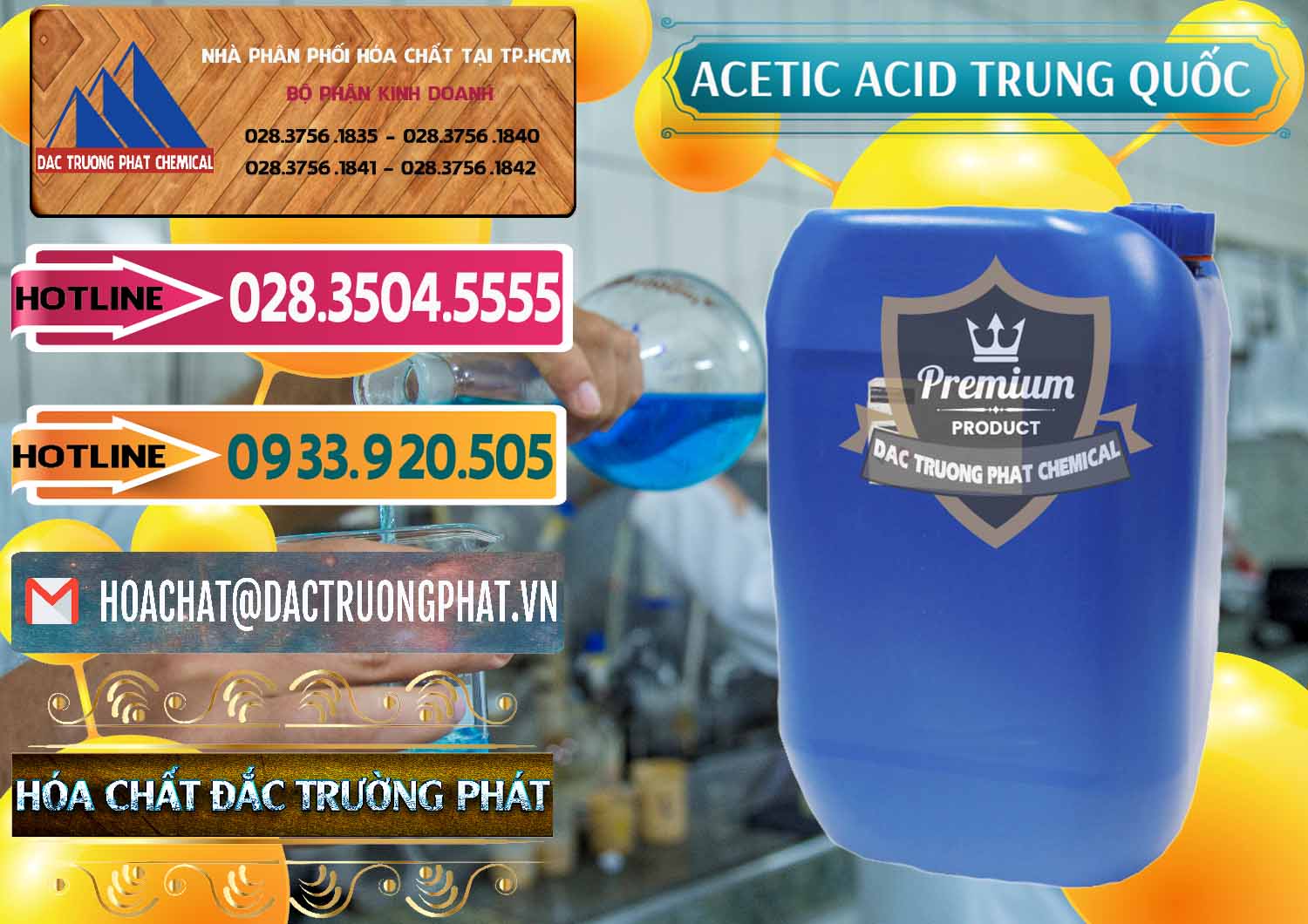 Công ty chuyên bán _ cung ứng Acetic Acid – Axit Acetic Trung Quốc China - 0358 - Đơn vị chuyên kinh doanh - phân phối hóa chất tại TP.HCM - dactruongphat.vn