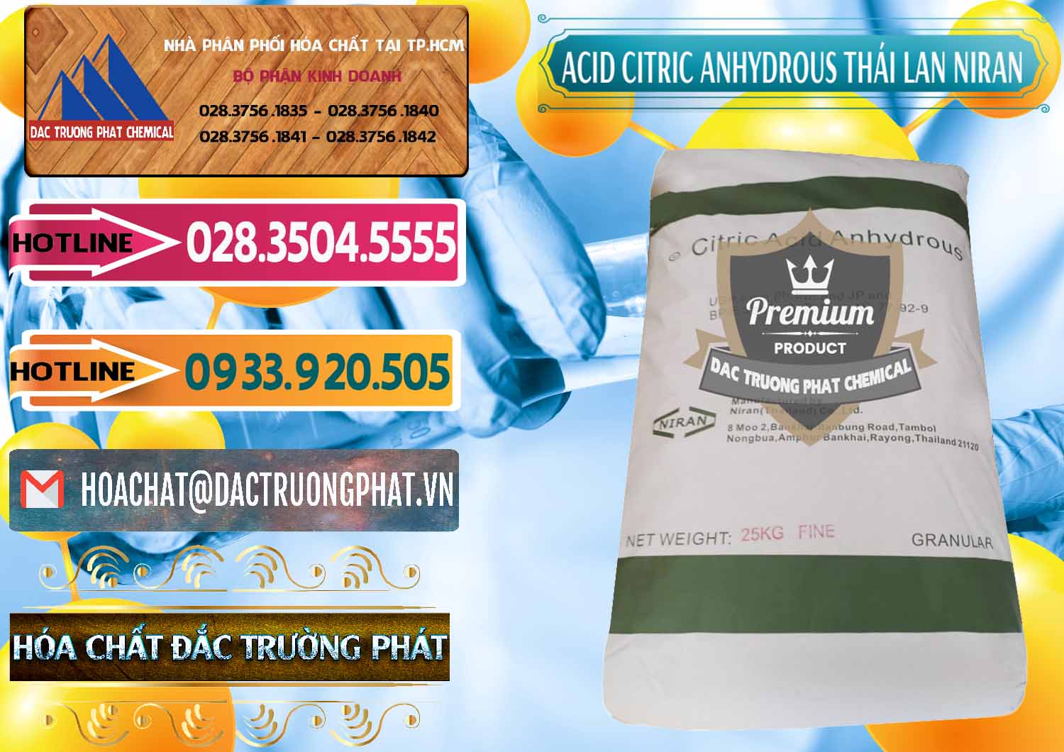 Chuyên nhập khẩu ( bán ) Acid Citric - Axit Citric Anhydrous - Thái Lan Niran - 0231 - Nơi chuyên bán & cung cấp hóa chất tại TP.HCM - dactruongphat.vn