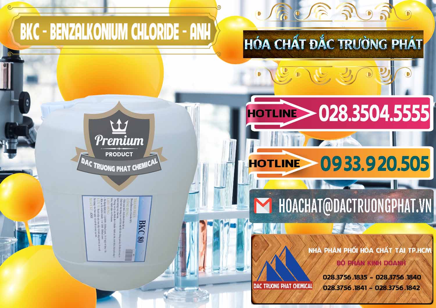 Đơn vị chuyên phân phối _ bán BKC - Benzalkonium Chloride Anh Quốc Uk Kingdoms - 0415 - Nơi chuyên nhập khẩu & phân phối hóa chất tại TP.HCM - dactruongphat.vn