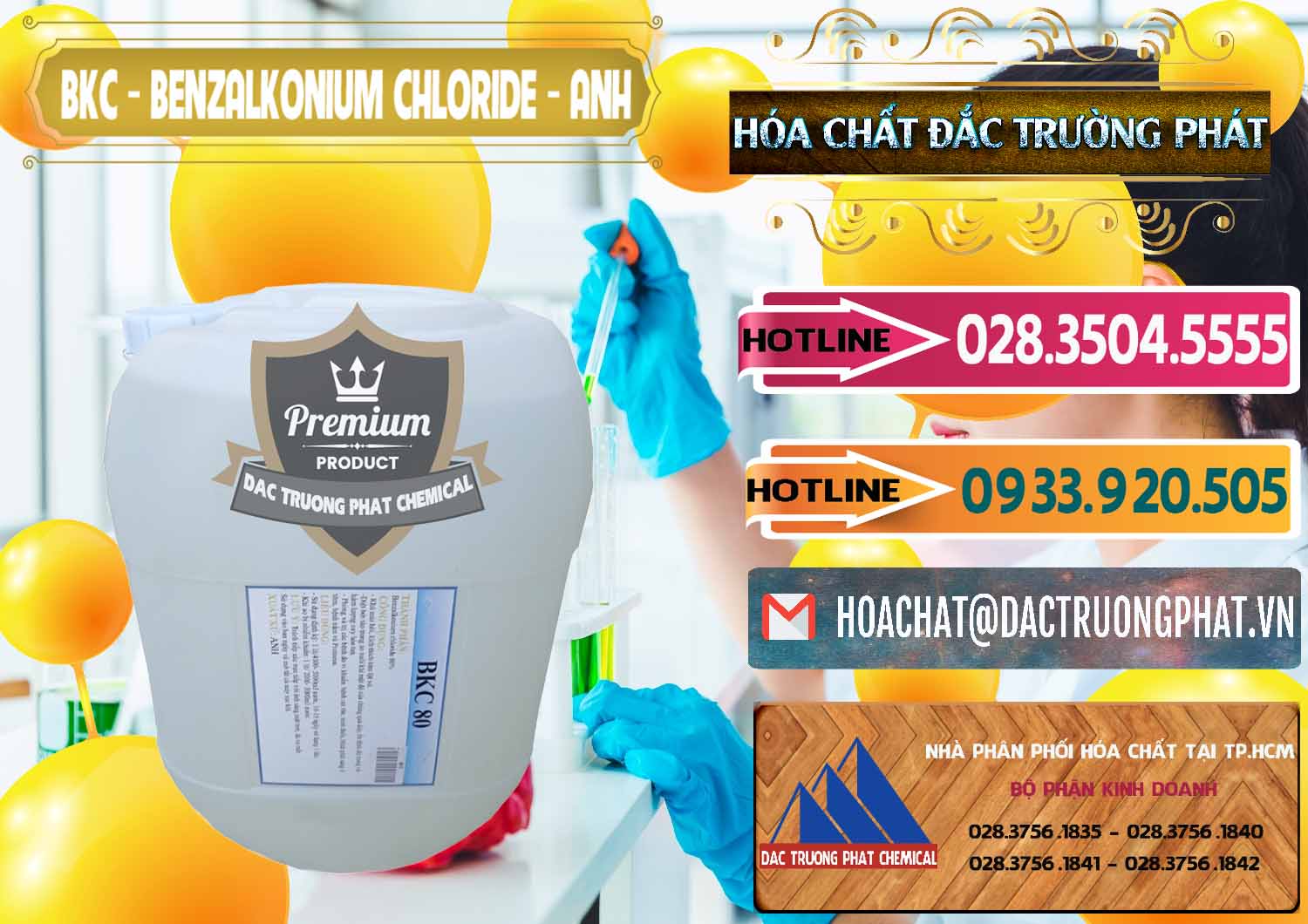 Công ty chuyên bán ( phân phối ) BKC - Benzalkonium Chloride Anh Quốc Uk Kingdoms - 0415 - Nơi phân phối - nhập khẩu hóa chất tại TP.HCM - dactruongphat.vn