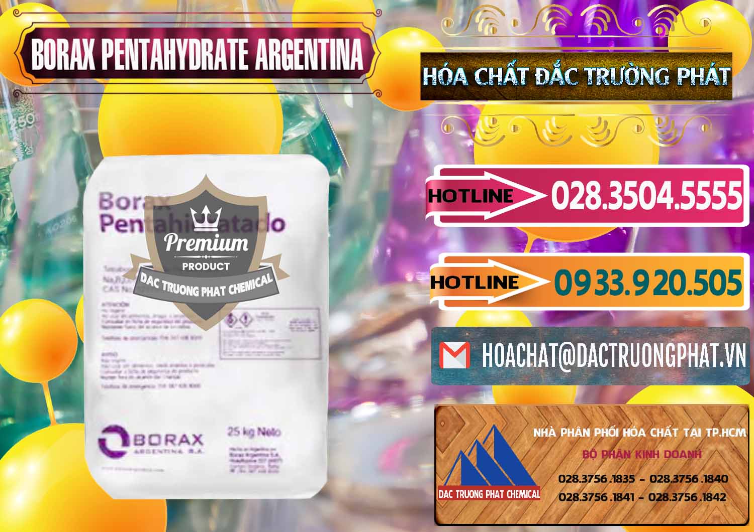 Nơi nhập khẩu - bán Borax Pentahydrate Argentina - 0447 - Chuyên nhập khẩu & cung cấp hóa chất tại TP.HCM - dactruongphat.vn