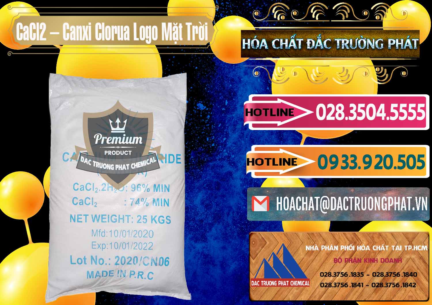 Chuyên kinh doanh và bán CaCl2 – Canxi Clorua 96% Logo Mặt Trời Trung Quốc China - 0041 - Nơi chuyên phân phối ( bán ) hóa chất tại TP.HCM - dactruongphat.vn