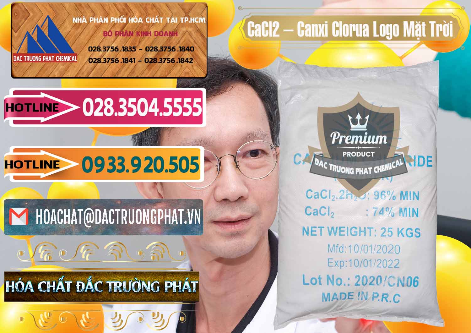 Cty chuyên nhập khẩu & bán CaCl2 – Canxi Clorua 96% Logo Mặt Trời Trung Quốc China - 0041 - Kinh doanh _ cung cấp hóa chất tại TP.HCM - dactruongphat.vn
