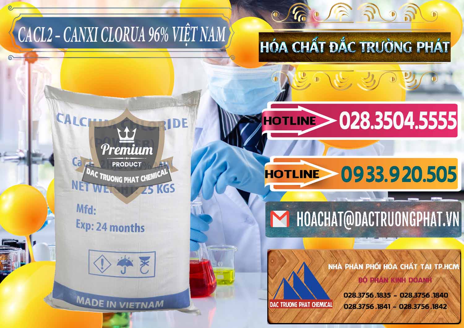 Nơi cung ứng ( phân phối ) CaCl2 – Canxi Clorua 96% Việt Nam - 0236 - Cty chuyên phân phối - cung ứng hóa chất tại TP.HCM - dactruongphat.vn