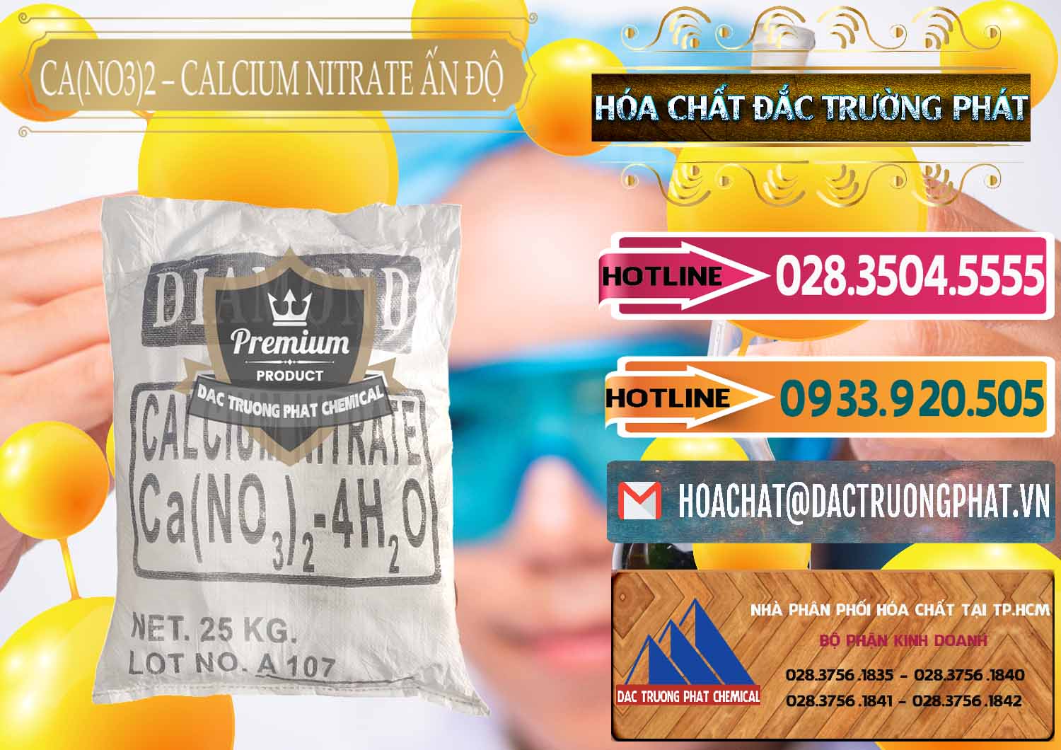Công ty bán « phân phối Canxi Nitrat Granulated - Calcium Nitrate 99% Ấn Độ India Bán ( cung cấp ) CA(NO3)2 – Calcium Nitrate Ấn Độ India - 0038 - Công ty chuyên phân phối và cung ứng hóa chất tại TP.HCM - dactruongphat.vn
