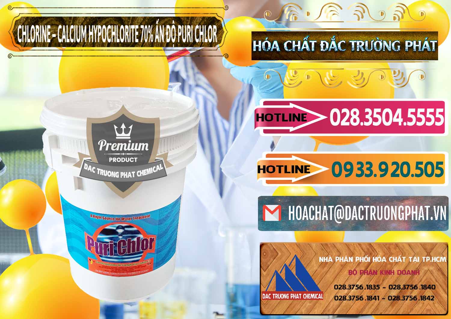 Cty chuyên nhập khẩu ( bán ) Chlorine – Clorin 70% Puri Chlo Ấn Độ India - 0123 - Đơn vị cung cấp ( phân phối ) hóa chất tại TP.HCM - dactruongphat.vn