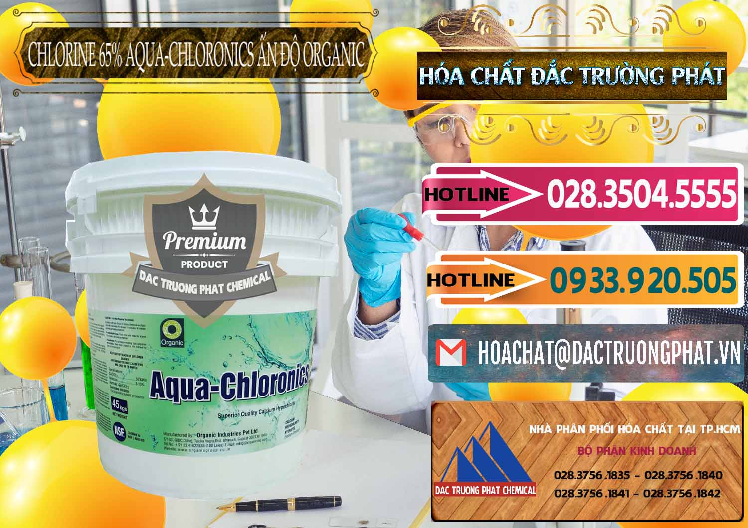Cty chuyên phân phối _ bán Chlorine – Clorin 65% Aqua-Chloronics Ấn Độ Organic India - 0210 - Cty chuyên bán - cung cấp hóa chất tại TP.HCM - dactruongphat.vn