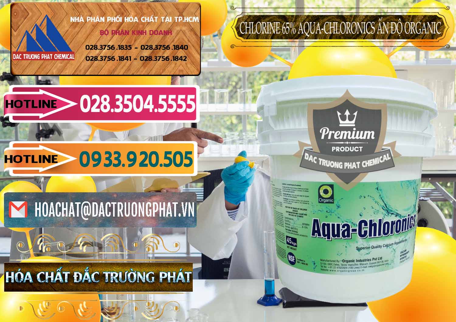 Nơi chuyên nhập khẩu - bán Chlorine – Clorin 65% Aqua-Chloronics Ấn Độ Organic India - 0210 - Nơi chuyên bán - cung cấp hóa chất tại TP.HCM - dactruongphat.vn