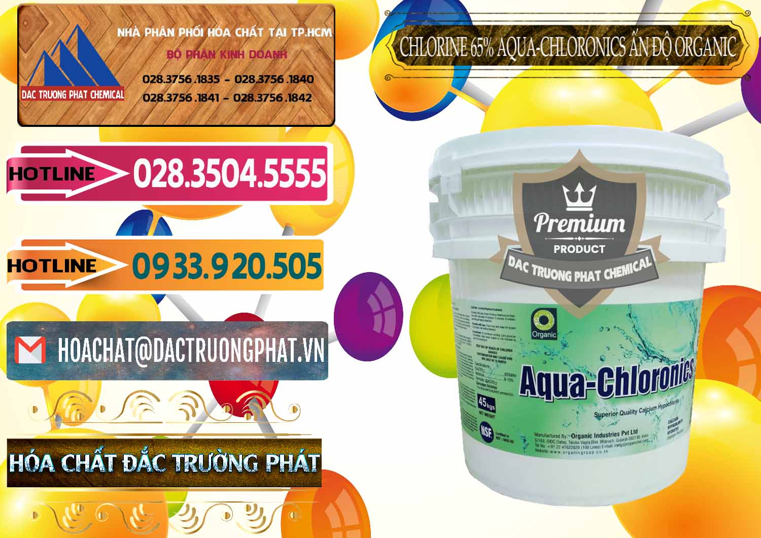 Đơn vị cung cấp và bán Chlorine – Clorin 65% Aqua-Chloronics Ấn Độ Organic India - 0210 - Nơi chuyên bán - cung cấp hóa chất tại TP.HCM - dactruongphat.vn