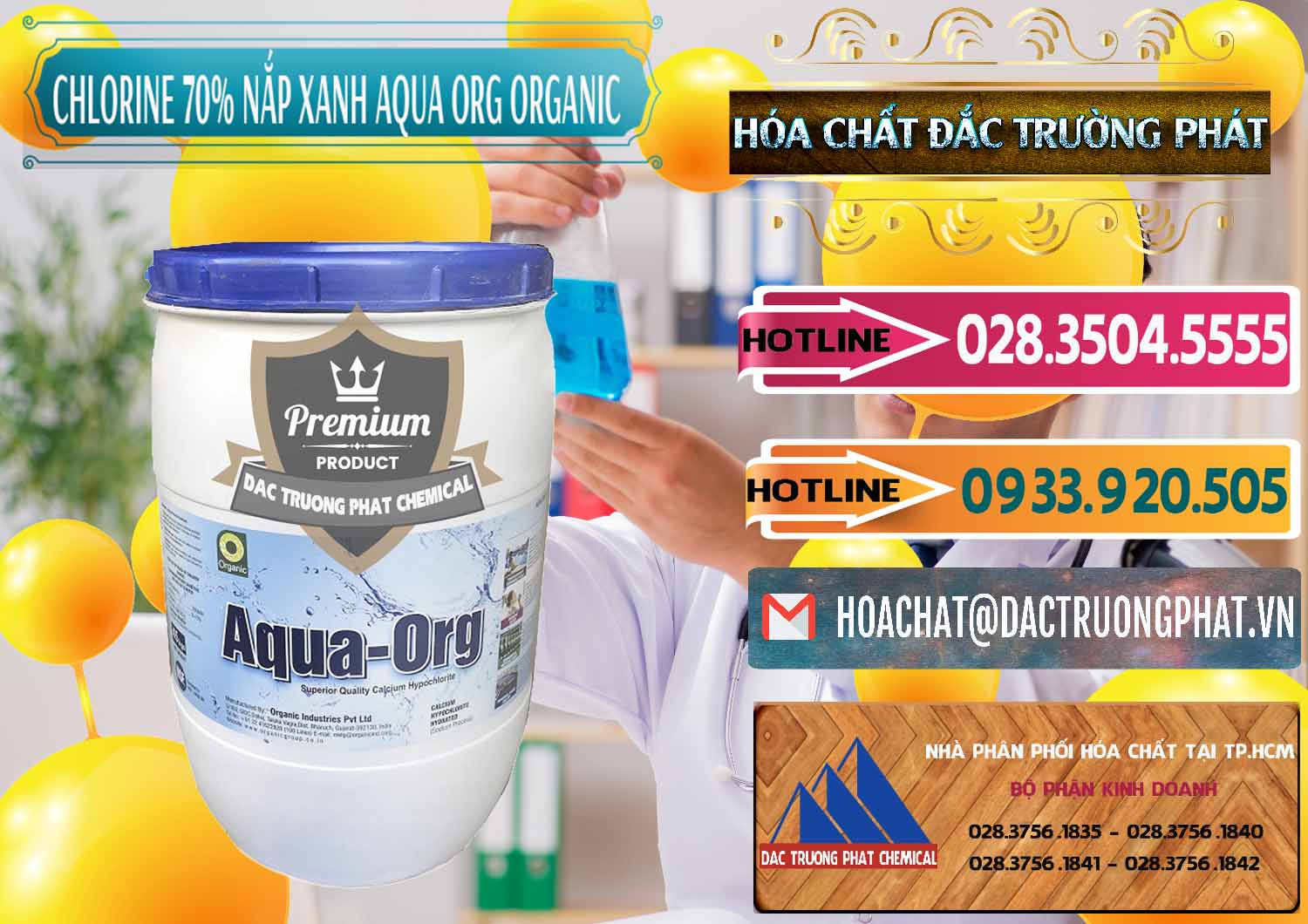 Đơn vị bán ( cung ứng ) Chlorine – Clorin 70% Thùng Tròn Nắp Xanh Aqua ORG Organic Ấn Độ India - 0247 - Công ty cung cấp _ kinh doanh hóa chất tại TP.HCM - dactruongphat.vn