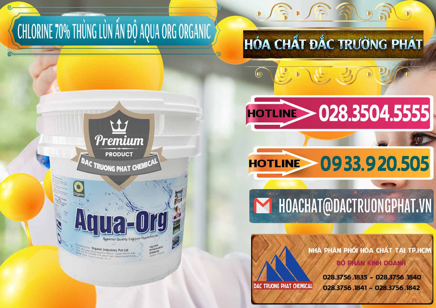 Kinh doanh _ bán Chlorine – Clorin 70% Thùng Lùn Ấn Độ Aqua ORG Organic India - 0212 - Công ty cung cấp ( kinh doanh ) hóa chất tại TP.HCM - dactruongphat.vn