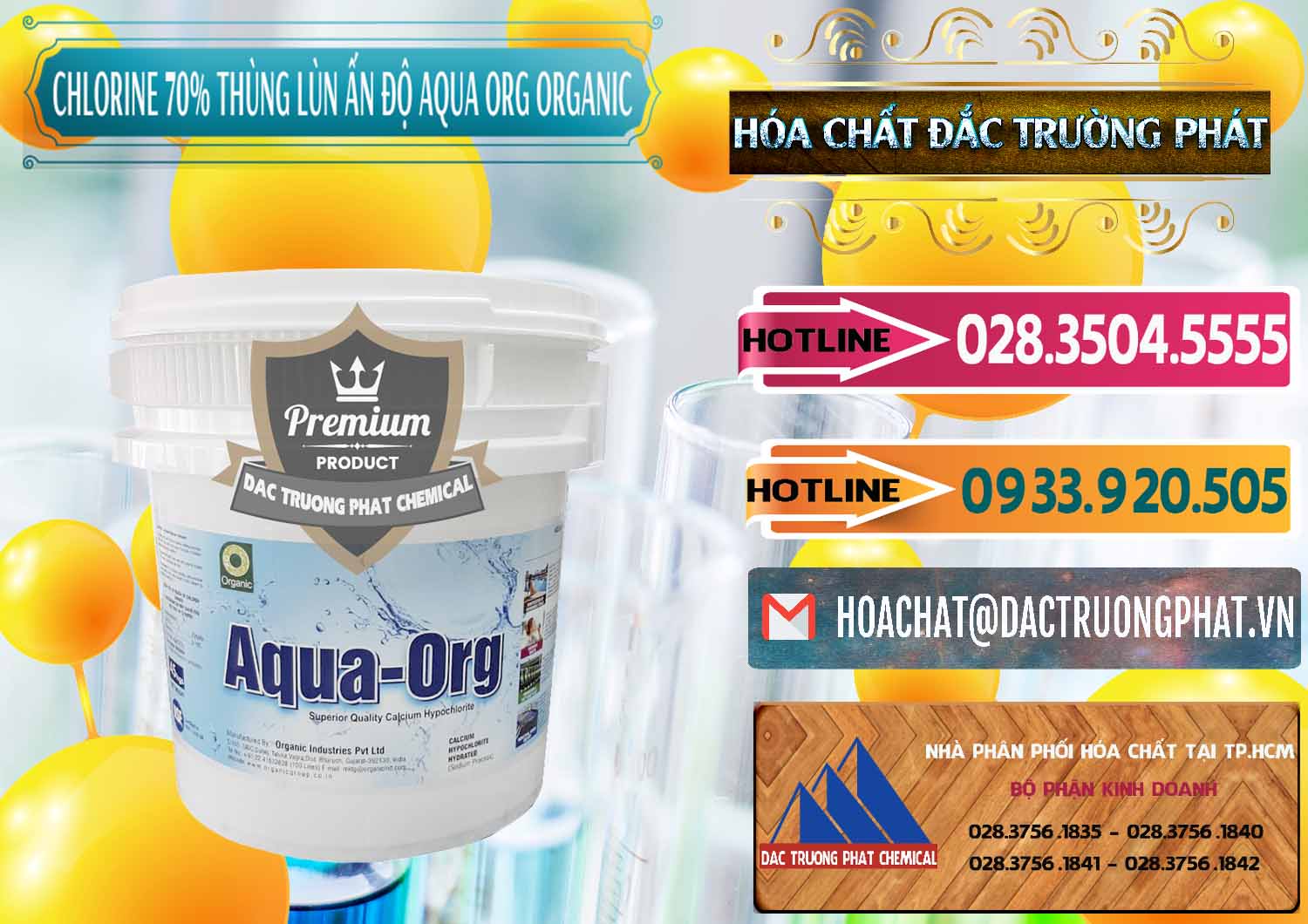 Nơi chuyên phân phối và bán Chlorine – Clorin 70% Thùng Lùn Ấn Độ Aqua ORG Organic India - 0212 - Đơn vị bán & phân phối hóa chất tại TP.HCM - dactruongphat.vn