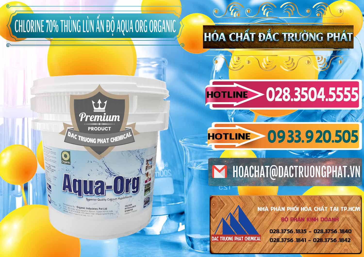 Công ty bán & cung cấp Chlorine – Clorin 70% Thùng Lùn Ấn Độ Aqua ORG Organic India - 0212 - Chuyên kinh doanh và cung cấp hóa chất tại TP.HCM - dactruongphat.vn