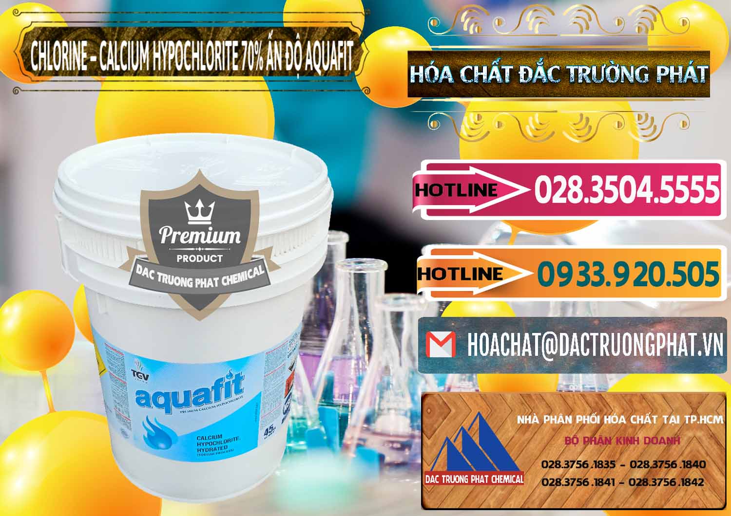 Đơn vị chuyên bán ( cung cấp ) Clorin – Chlorine 70% Aquafit Thùng Cao TGV Ấn Độ India - 0054 - Chuyên cung ứng _ phân phối hóa chất tại TP.HCM - dactruongphat.vn