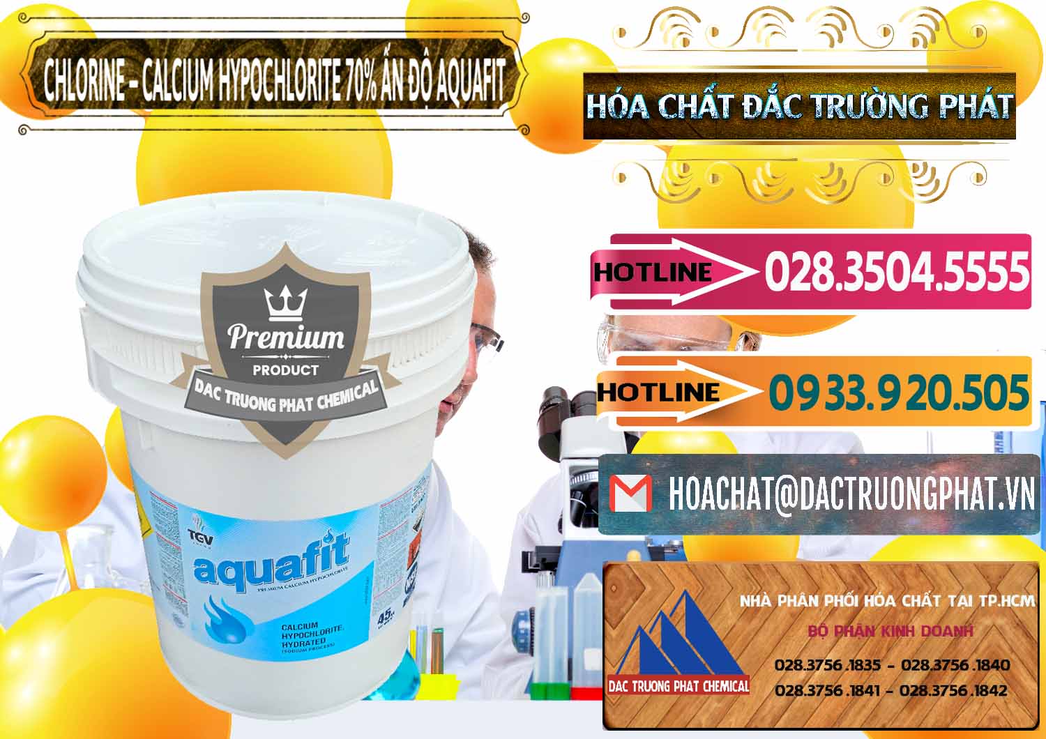 Đơn vị chuyên nhập khẩu ( bán ) Clorin – Chlorine 70% Aquafit Thùng Cao TGV Ấn Độ India - 0054 - Công ty nhập khẩu - cung cấp hóa chất tại TP.HCM - dactruongphat.vn