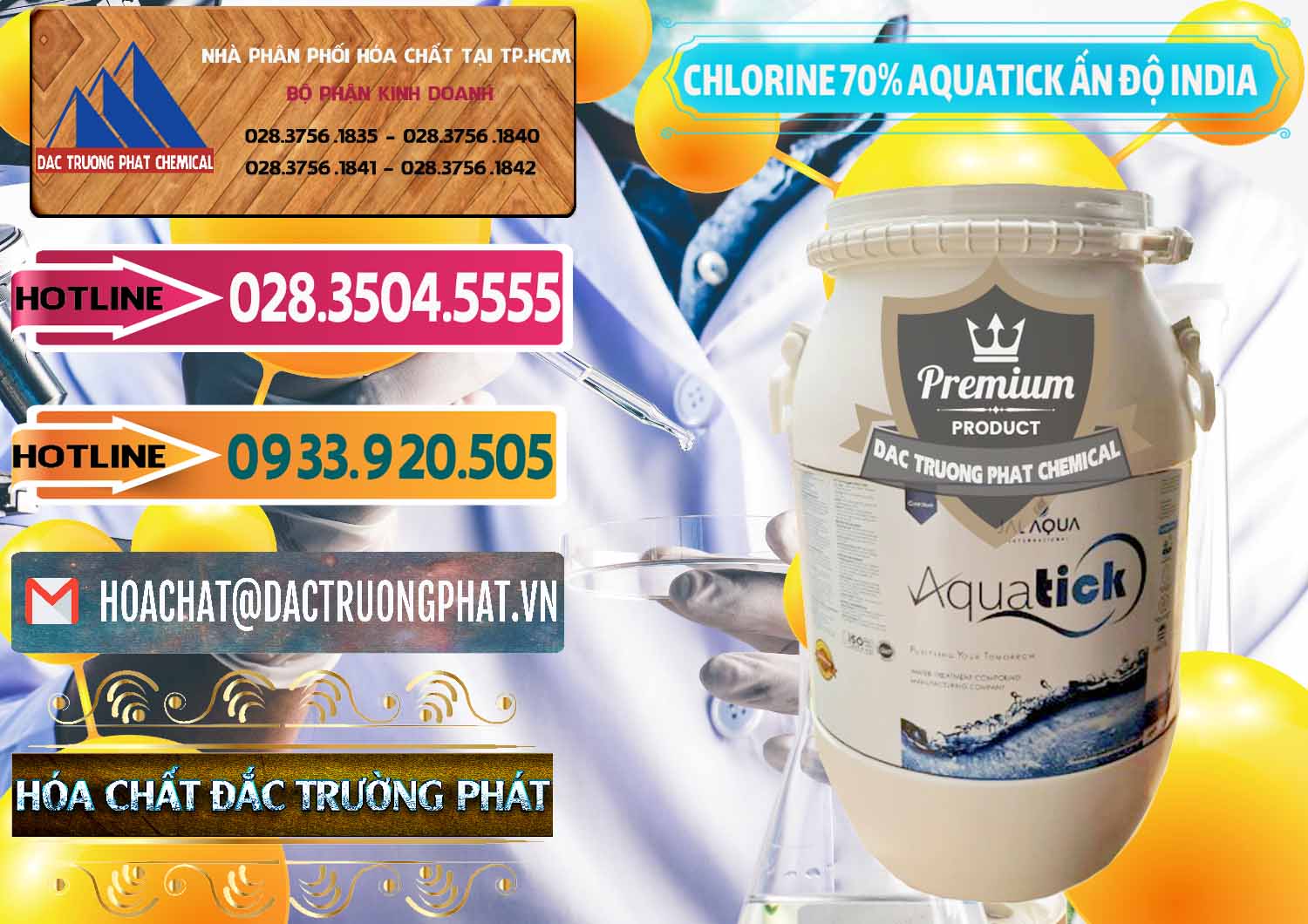 Nhà cung ứng & bán Chlorine – Clorin 70% Aquatick Jal Aqua Ấn Độ India - 0215 - Nơi chuyên kinh doanh ( cung cấp ) hóa chất tại TP.HCM - dactruongphat.vn