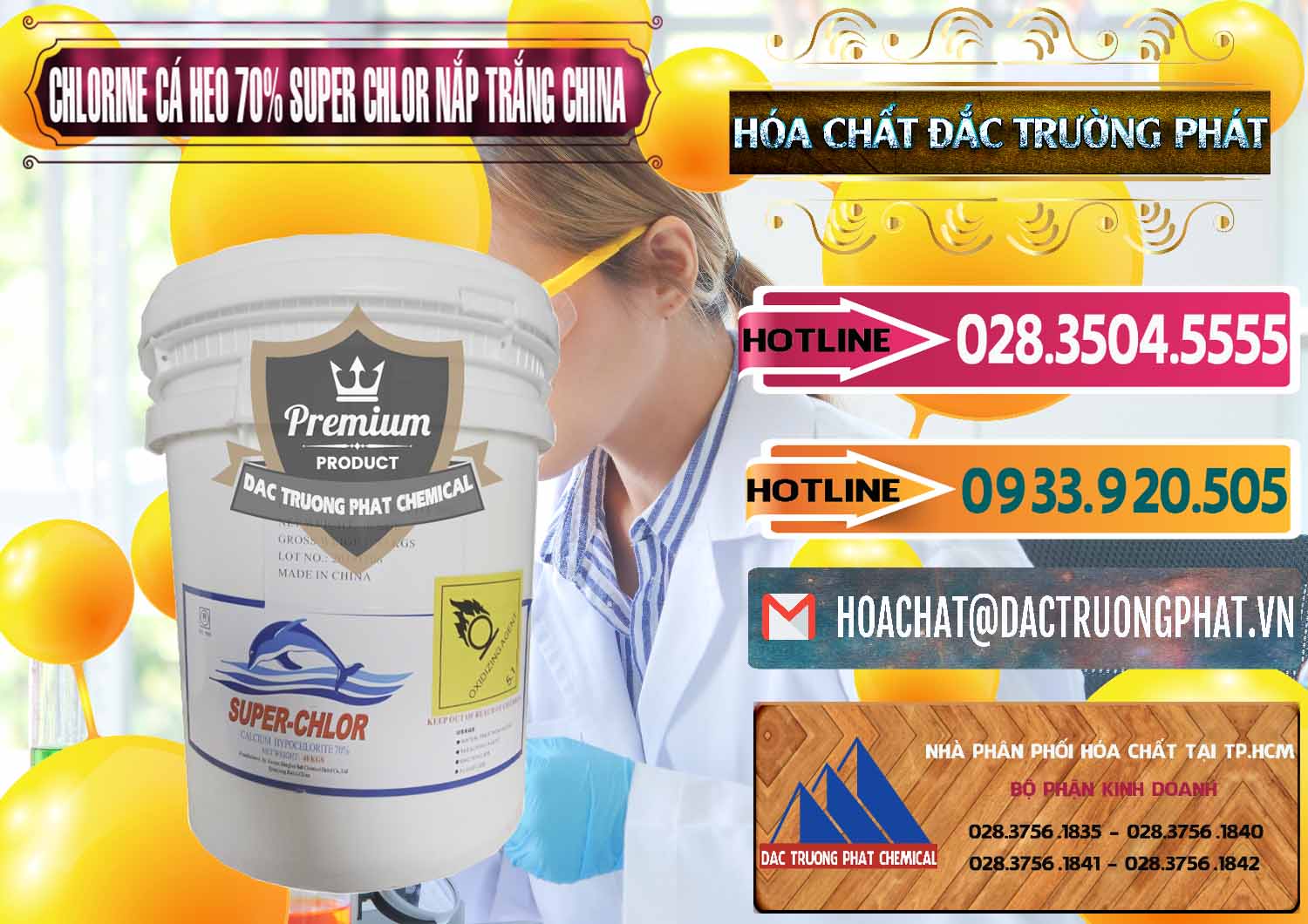 Công ty cung ứng - bán Clorin - Chlorine Cá Heo 70% Super Chlor Nắp Trắng Trung Quốc China - 0240 - Nhà nhập khẩu ( phân phối ) hóa chất tại TP.HCM - dactruongphat.vn