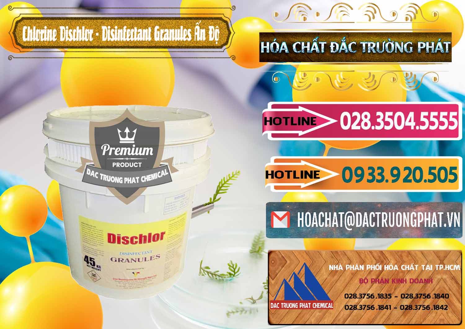 Chuyên kinh doanh & bán Chlorine – Clorin 70% Dischlor - Disinfectant Granules Ấn Độ India - 0248 - Nơi phân phối _ nhập khẩu hóa chất tại TP.HCM - dactruongphat.vn