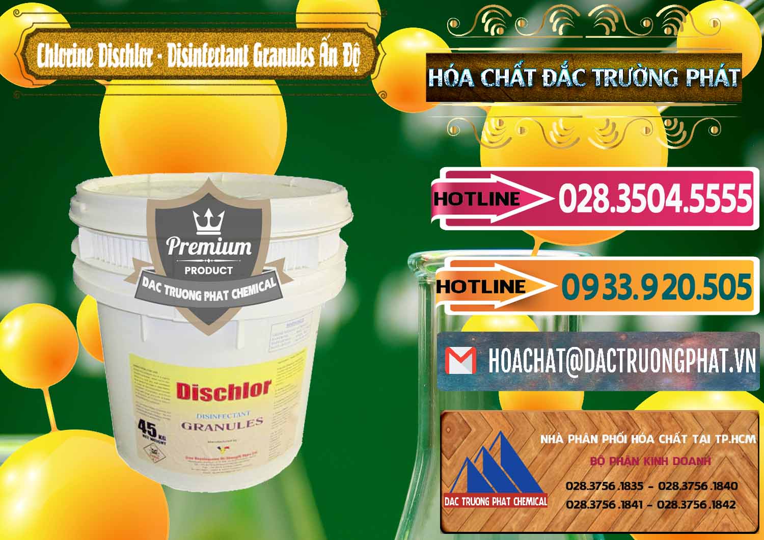 Đơn vị nhập khẩu ( bán ) Chlorine – Clorin 70% Dischlor - Disinfectant Granules Ấn Độ India - 0248 - Đơn vị chuyên bán và cung cấp hóa chất tại TP.HCM - dactruongphat.vn