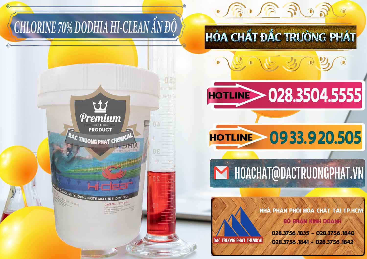 Công ty chuyên nhập khẩu ( bán ) Chlorine – Clorin 70% Dodhia Hi-Clean Ấn Độ India - 0214 - Đơn vị phân phối ( cung cấp ) hóa chất tại TP.HCM - dactruongphat.vn