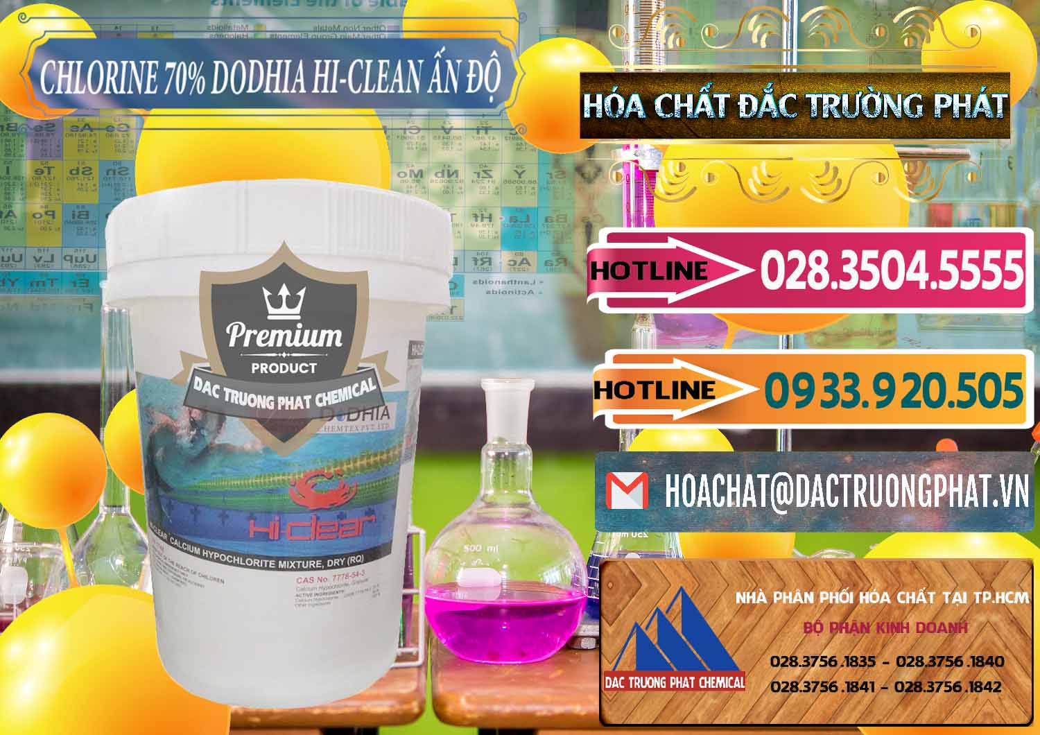 Cty chuyên bán và cung cấp Chlorine – Clorin 70% Dodhia Hi-Clean Ấn Độ India - 0214 - Nhà phân phối _ cung ứng hóa chất tại TP.HCM - dactruongphat.vn