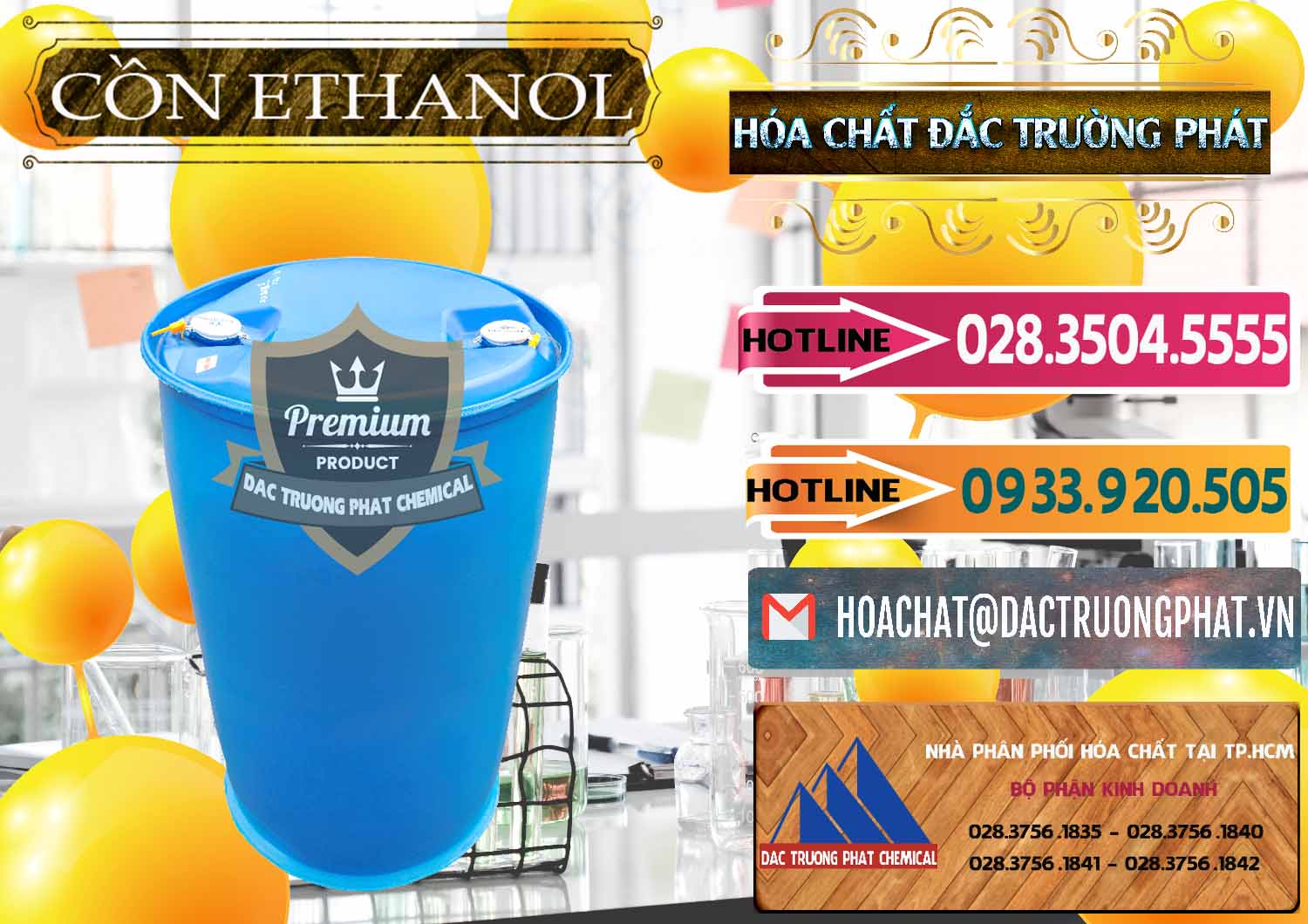 Nơi kinh doanh ( bán ) Cồn Ethanol - C2H5OH Thực Phẩm Food Grade Việt Nam - 0330 - Công ty kinh doanh - cung cấp hóa chất tại TP.HCM - dactruongphat.vn