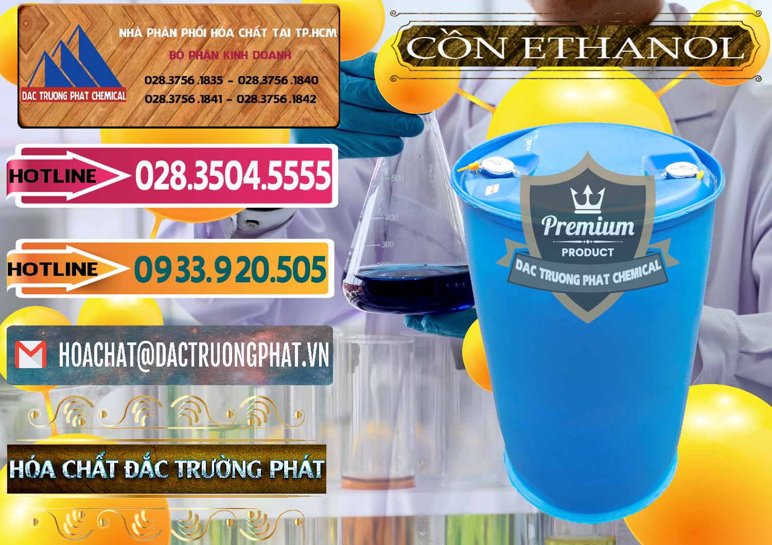 Chuyên phân phối _ bán Cồn Ethanol - C2H5OH Thực Phẩm Food Grade Việt Nam - 0330 - Nơi phân phối _ cung cấp hóa chất tại TP.HCM - dactruongphat.vn