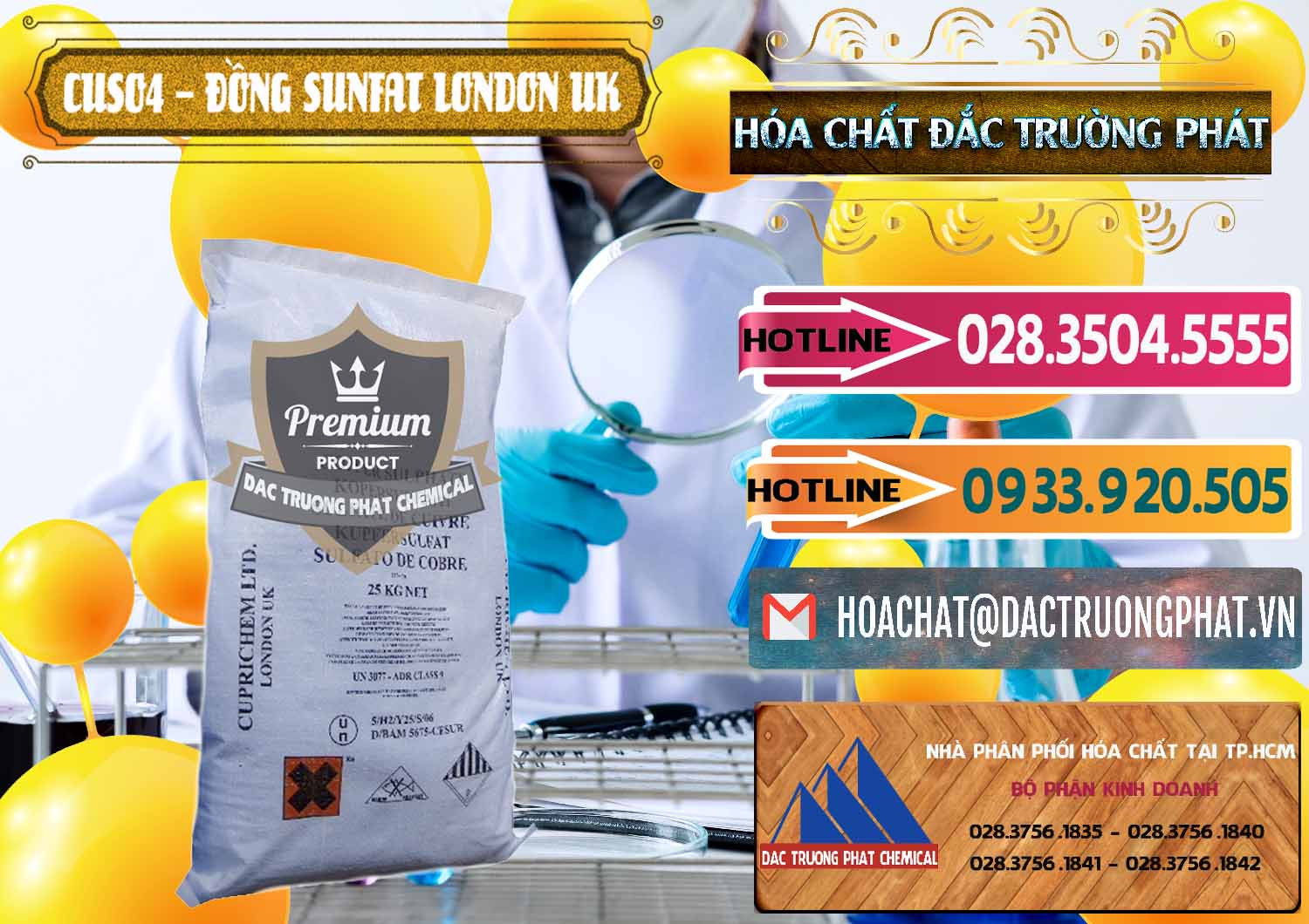Nơi nhập khẩu và bán CuSO4 – Đồng Sunfat Anh Uk Kingdoms - 0478 - Công ty kinh doanh và phân phối hóa chất tại TP.HCM - dactruongphat.vn