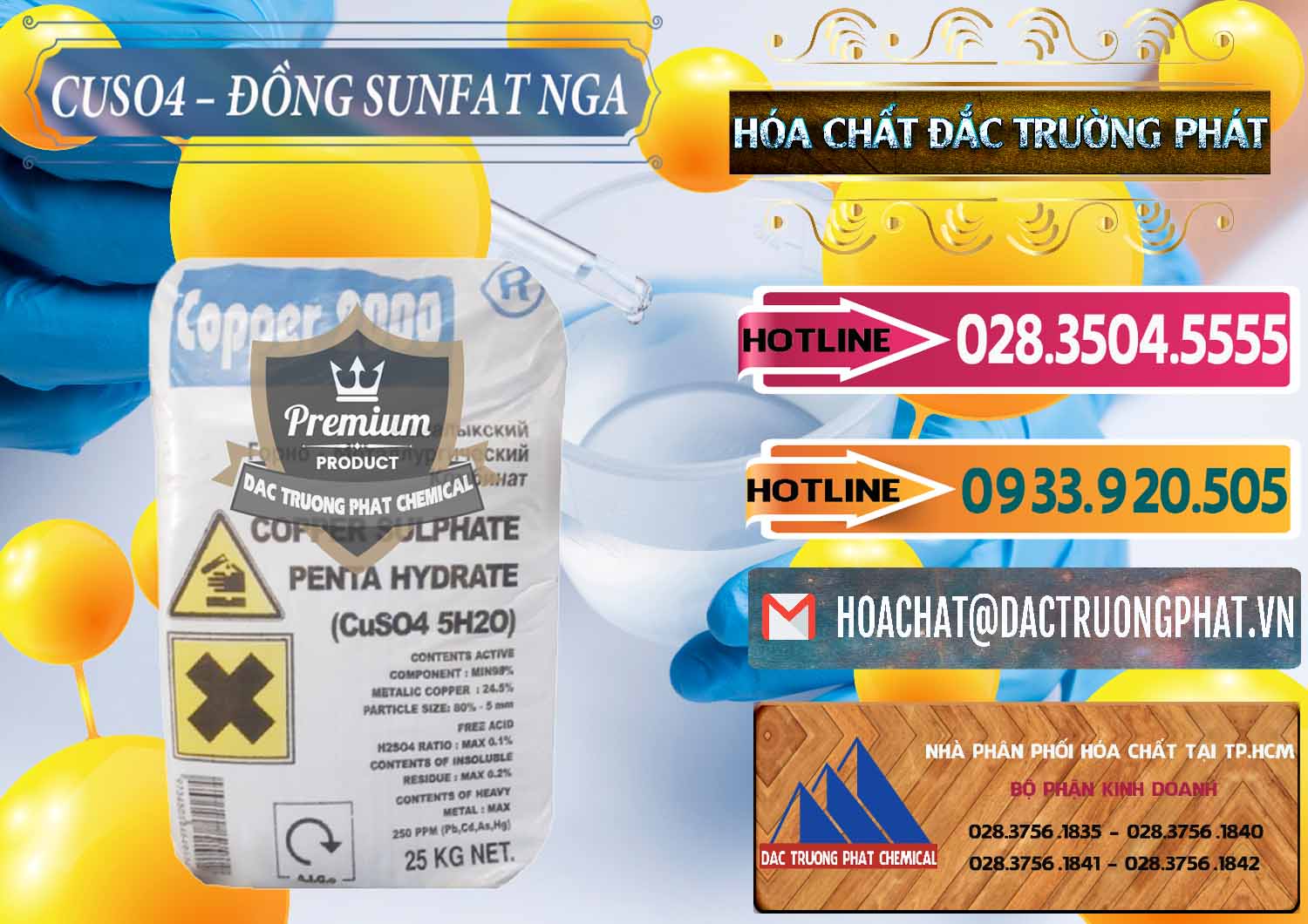 Cty nhập khẩu ( bán ) CuSO4 – Đồng Sunfat Nga Russia - 0480 - Cty chuyên phân phối - cung ứng hóa chất tại TP.HCM - dactruongphat.vn