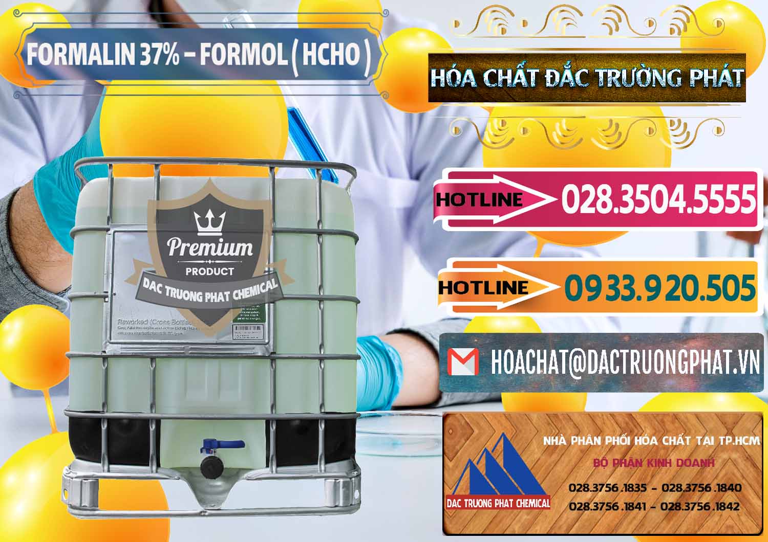 Công ty phân phối _ bán Formalin - Formol ( HCHO ) 37% Việt Nam - 0187 - Công ty kinh doanh _ phân phối hóa chất tại TP.HCM - dactruongphat.vn