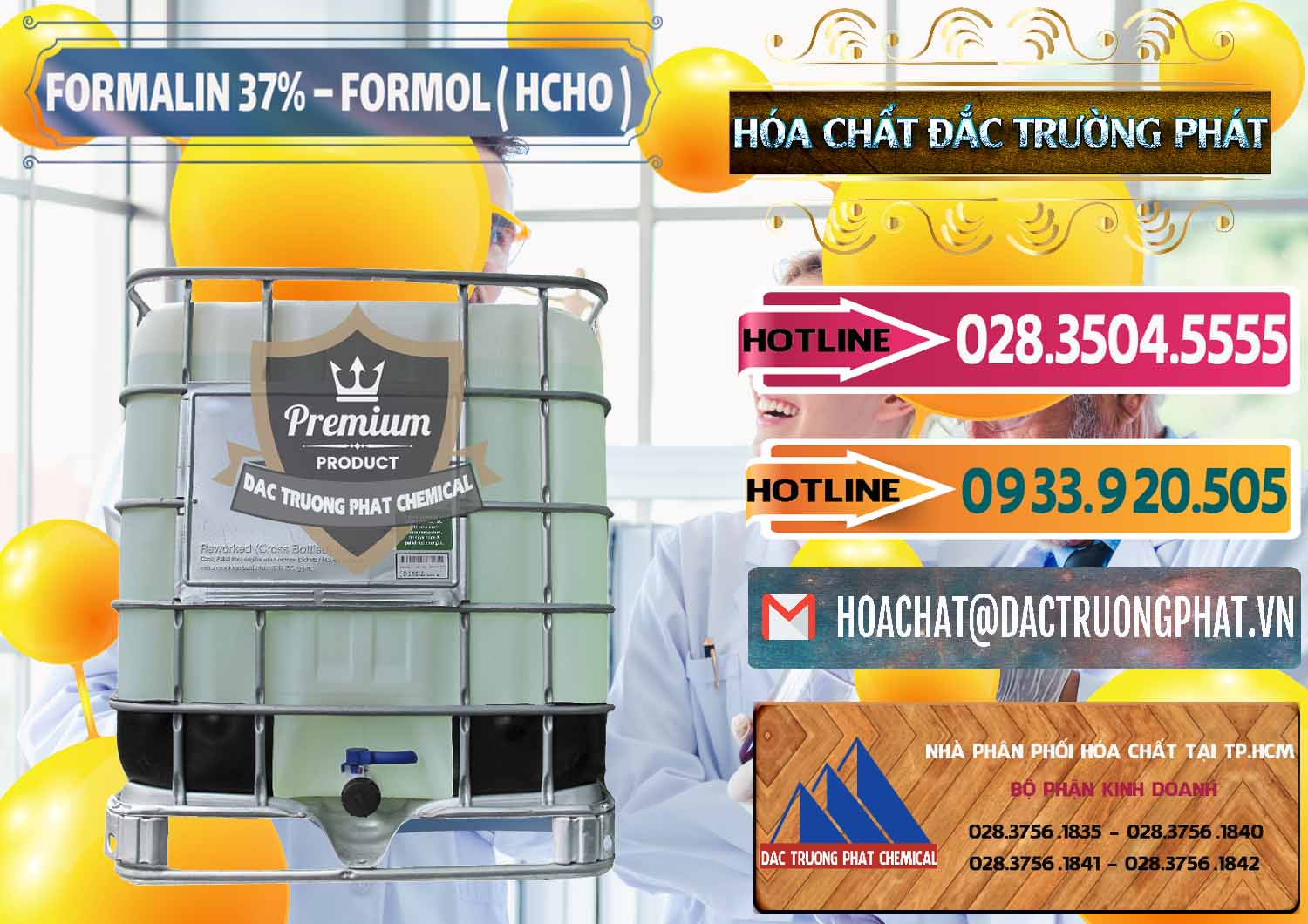 Đơn vị chuyên cung ứng _ phân phối Formalin - Formol ( HCHO ) 37% Việt Nam - 0187 - Nơi cung cấp & phân phối hóa chất tại TP.HCM - dactruongphat.vn