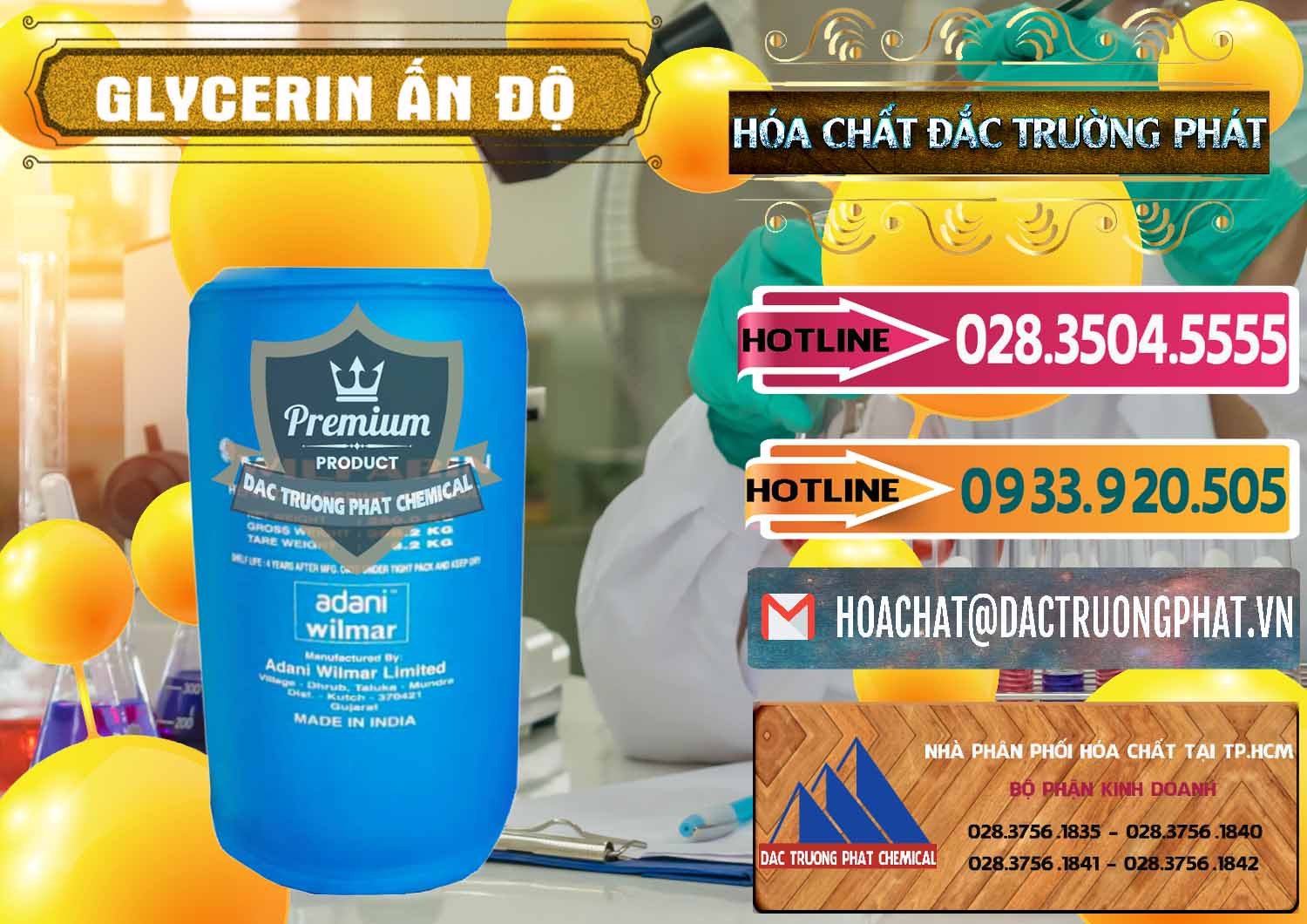 Đơn vị nhập khẩu ( bán ) Glycerin – C3H8O3 Ấn Độ India - 0365 - Công ty phân phối _ cung cấp hóa chất tại TP.HCM - dactruongphat.vn