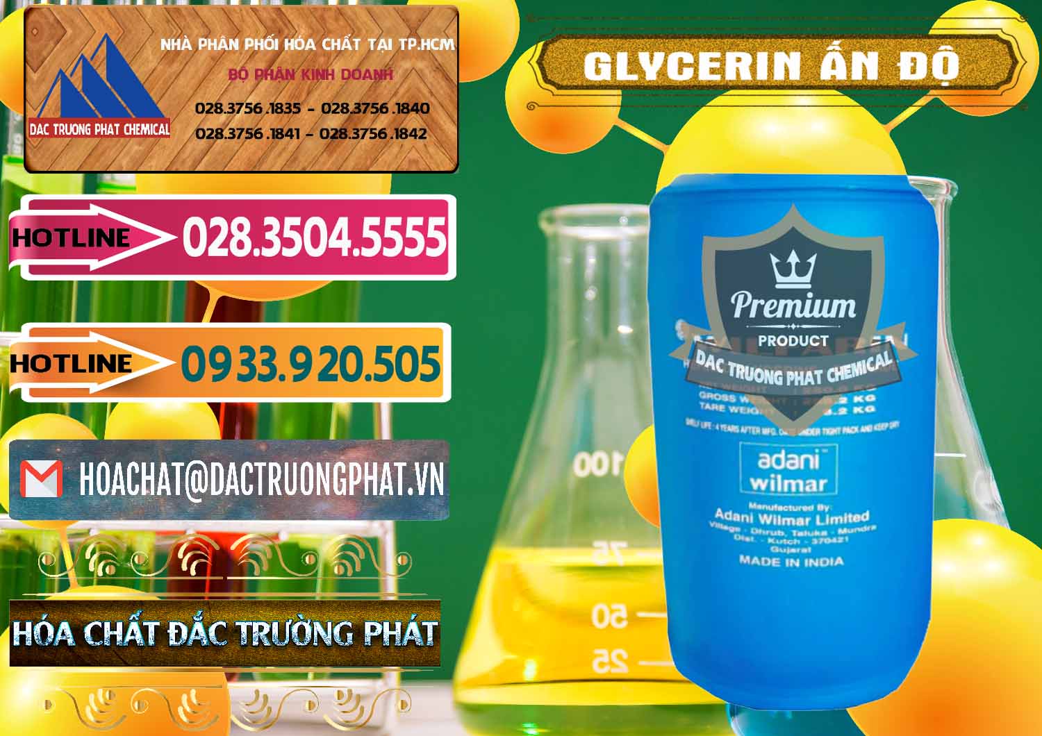 Nhà phân phối - bán Glycerin – C3H8O3 Ấn Độ India - 0365 - Đơn vị chuyên bán và phân phối hóa chất tại TP.HCM - dactruongphat.vn
