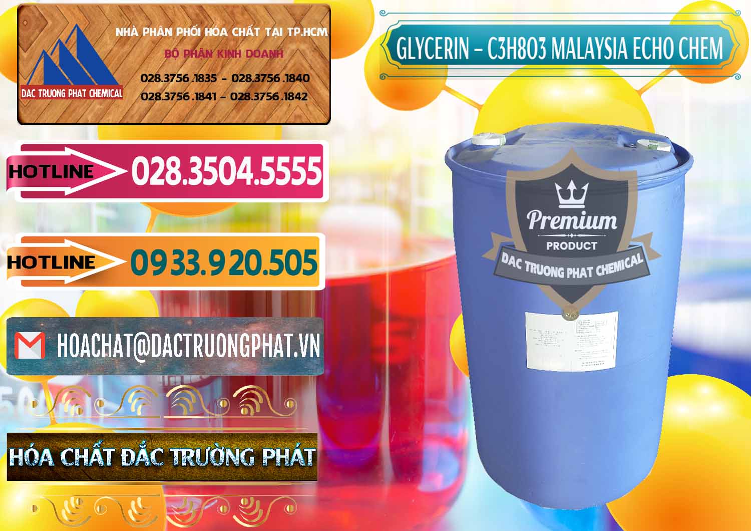 Nơi chuyên phân phối - bán Glycerin – C3H8O3 99.7% Echo Chem Malaysia - 0273 - Nơi chuyên phân phối và nhập khẩu hóa chất tại TP.HCM - dactruongphat.vn