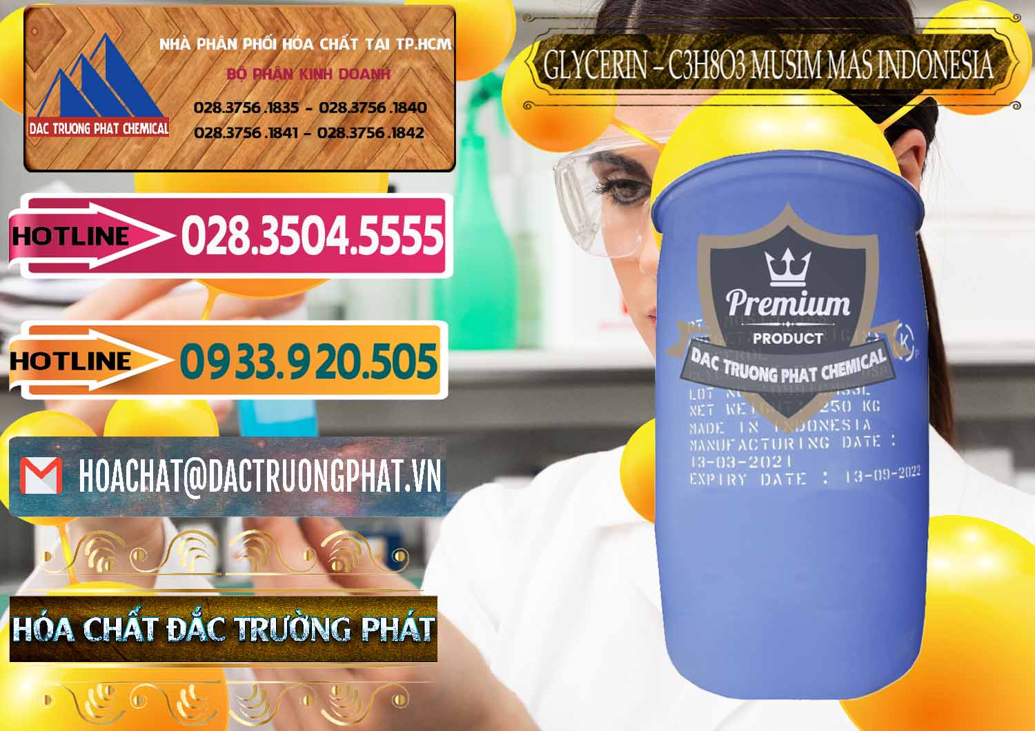 Đơn vị chuyên nhập khẩu _ bán Glycerin – C3H8O3 99.7% Musim Mas Indonesia - 0272 - Công ty chuyên cung cấp _ nhập khẩu hóa chất tại TP.HCM - dactruongphat.vn