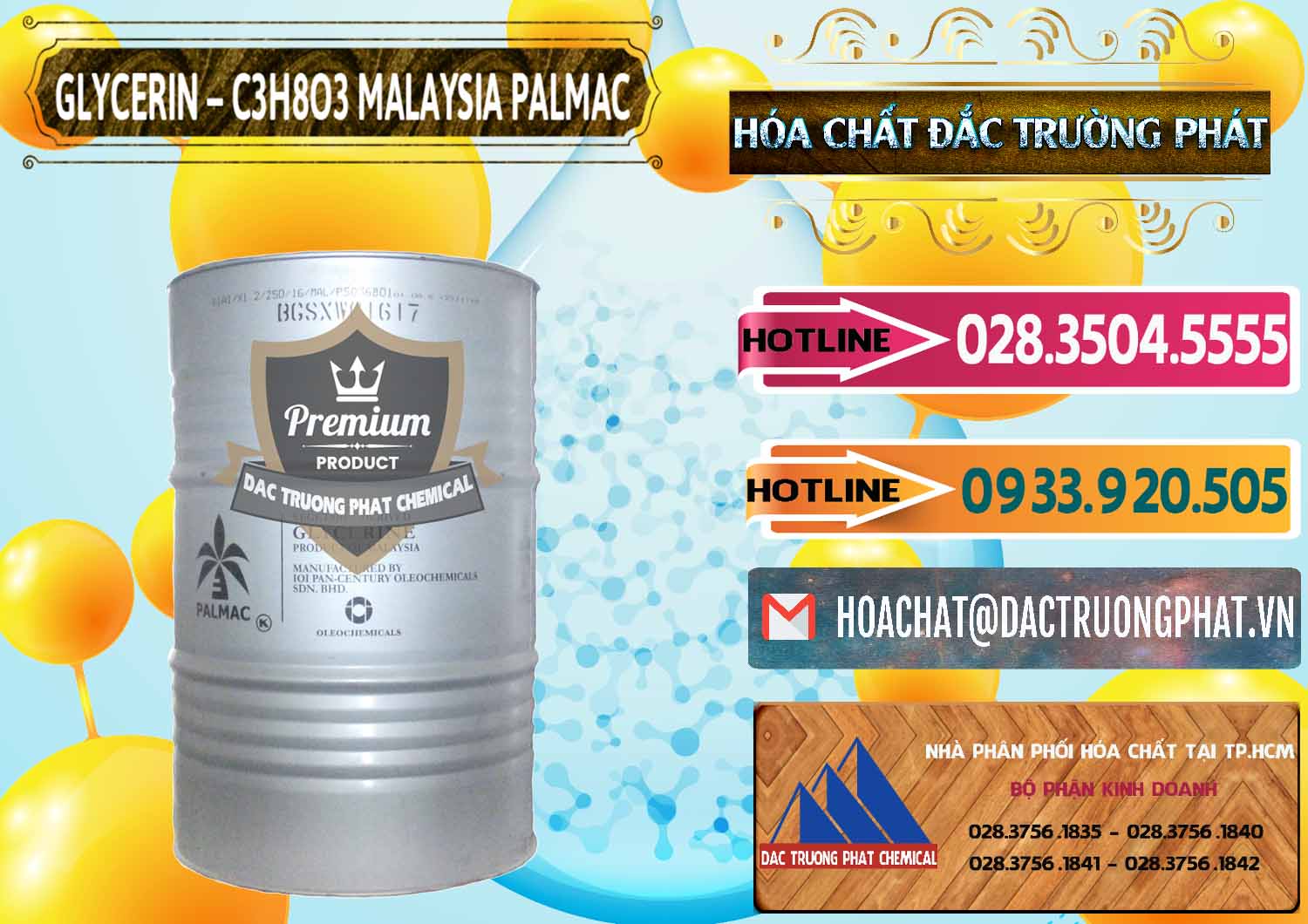Đơn vị bán & cung ứng Glycerin – C3H8O3 99.7% Malaysia Palmac - 0067 - Chuyên bán - cung cấp hóa chất tại TP.HCM - dactruongphat.vn