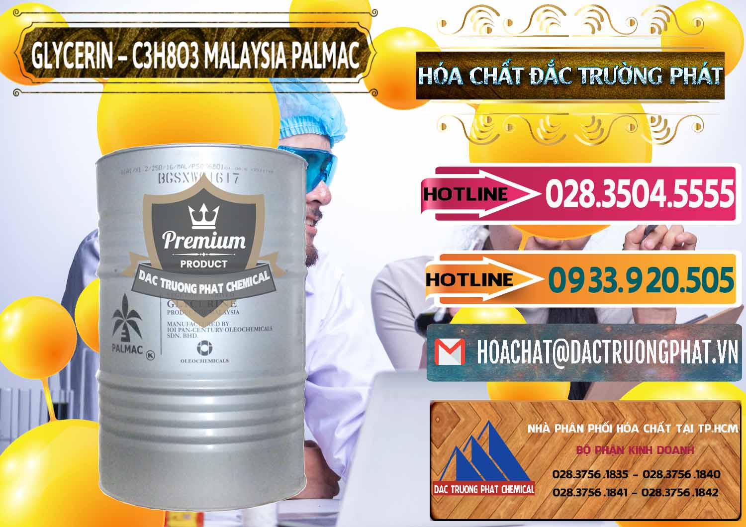 Cty cung cấp _ bán Glycerin – C3H8O3 99.7% Malaysia Palmac - 0067 - Nhà nhập khẩu _ phân phối hóa chất tại TP.HCM - dactruongphat.vn