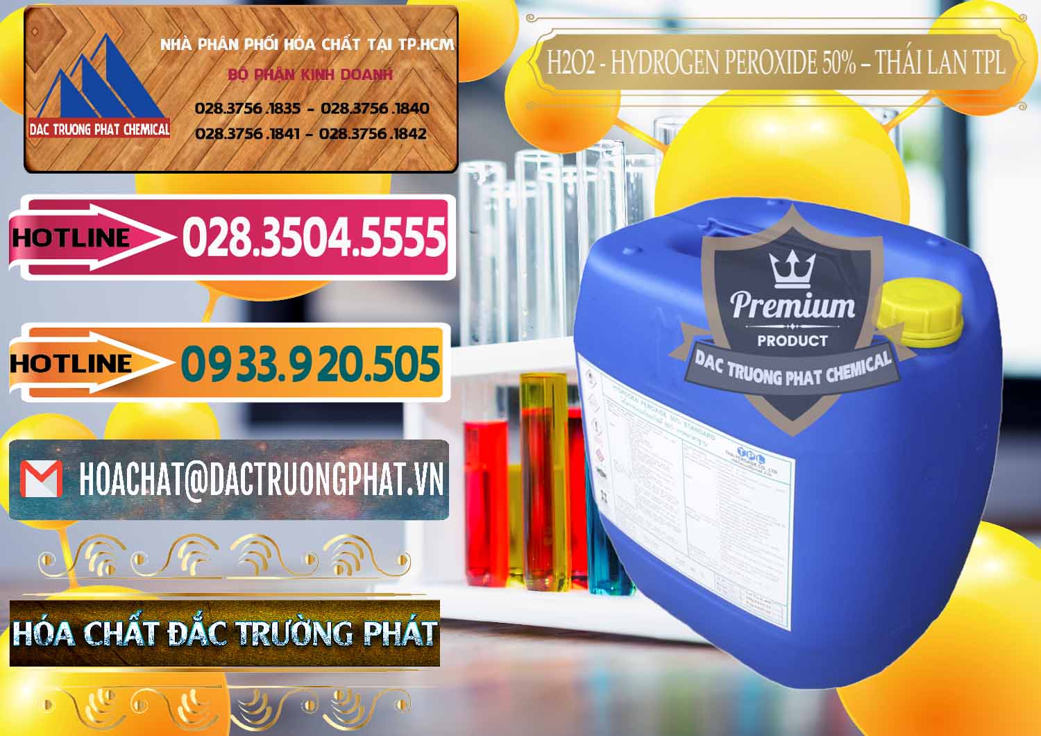 Công ty bán - cung cấp H2O2 - Hydrogen Peroxide 50% Thái Lan TPL - 0076 - Nhà phân phối _ kinh doanh hóa chất tại TP.HCM - dactruongphat.vn