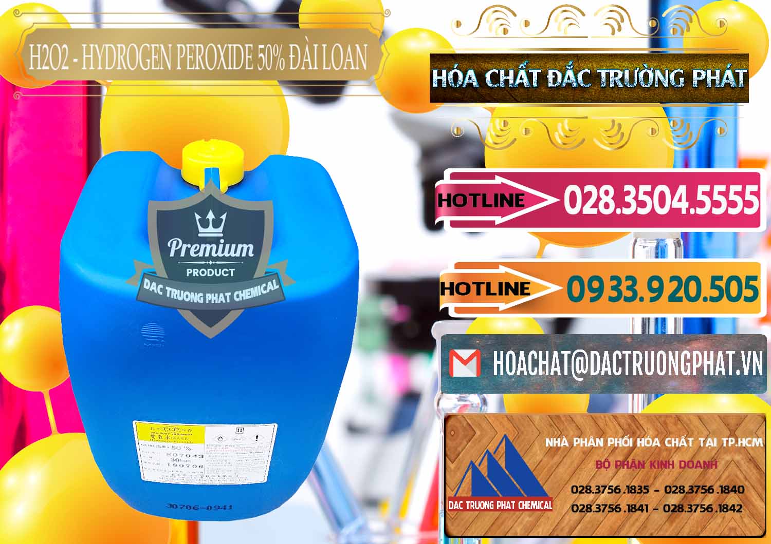 H2O2 - Hydrogen Peroxide 50% Đài Loan Taiwan Chang Chun Đơn vị nhập khẩu _ bán H2O2 - Hydrogen Peroxide 50% Đài Loan Taiwan Chang Chun - 0069 - Chuyên cung ứng & phân phối hóa chất tại TP.HCM - dactruongphat.vn