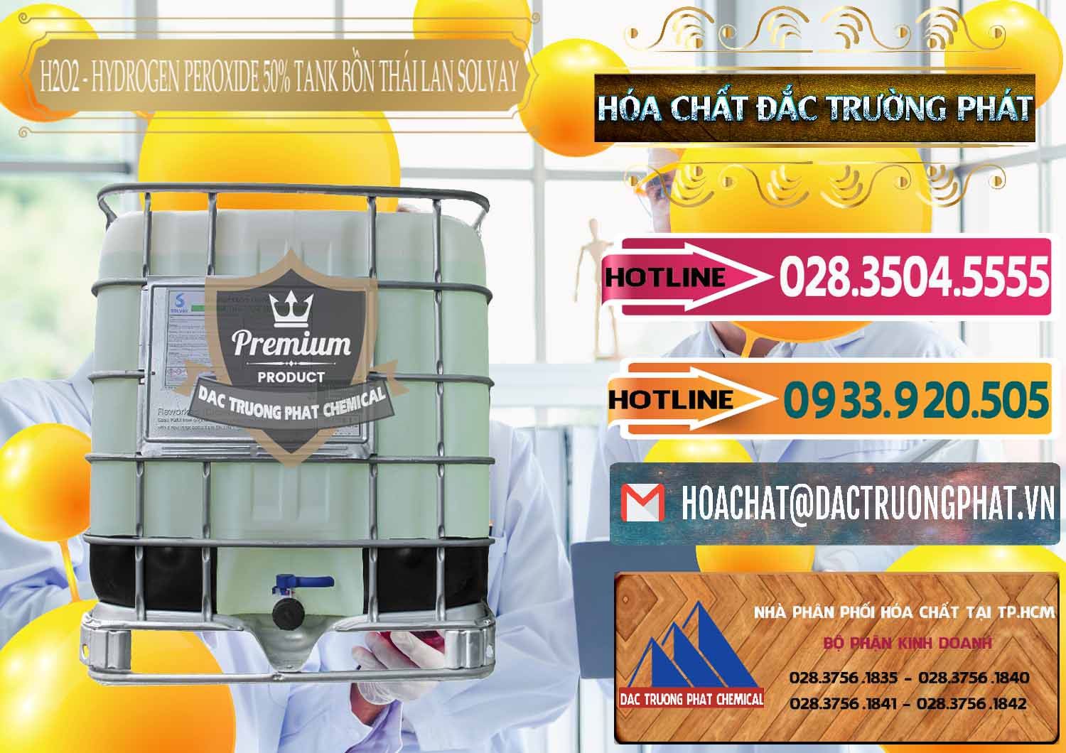 Công ty kinh doanh và bán H2O2 - Hydrogen Peroxide 50% Tank IBC Bồn Thái Lan Solvay - 0072 - Nơi bán - cung cấp hóa chất tại TP.HCM - dactruongphat.vn