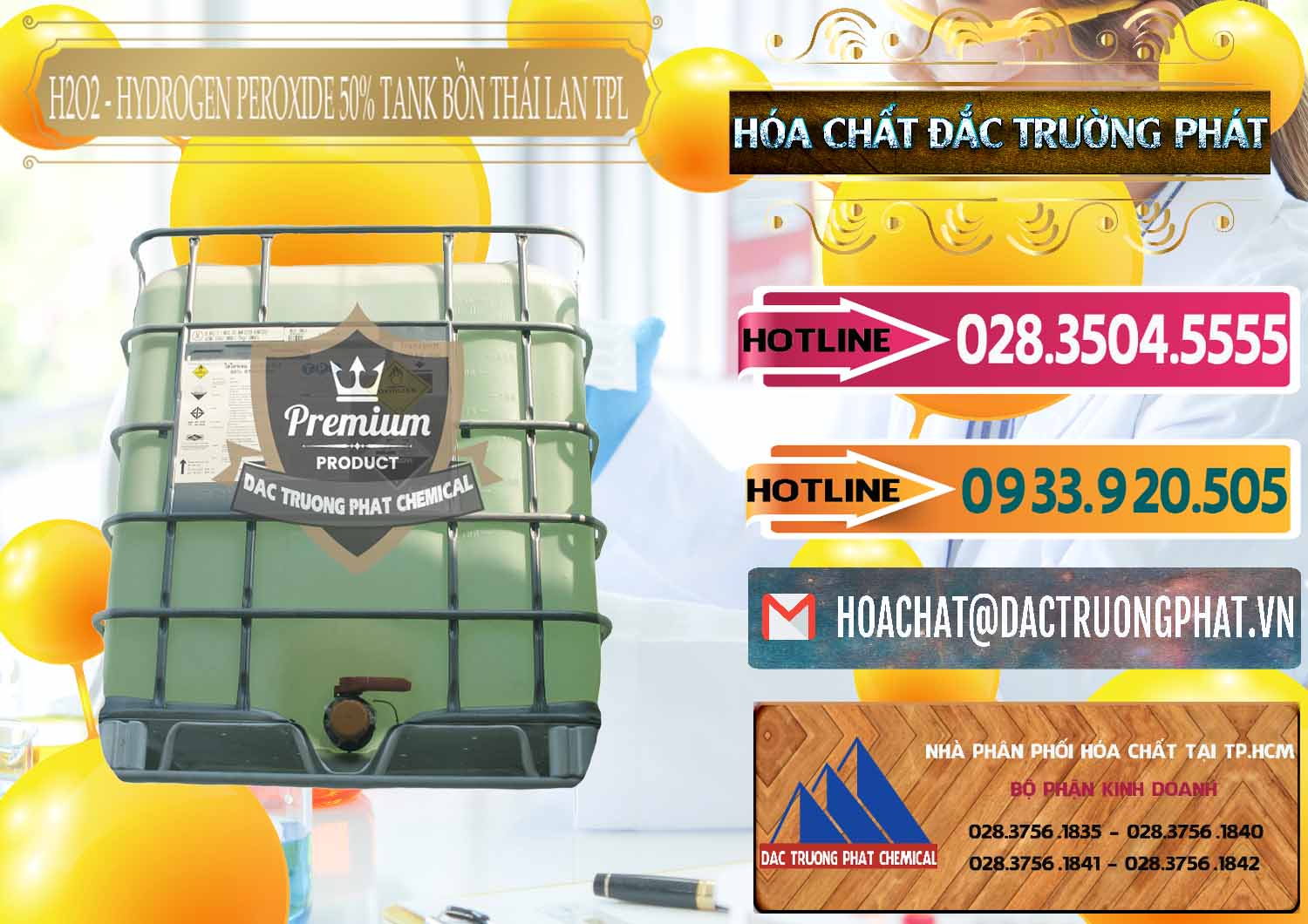 Đơn vị chuyên phân phối « bán H2O2 Þ Hydro Peroxid Liquid 50% Tank IBC Bồn Thái Lan TPL Cty cung ứng & bán H2O2 - Hydrogen Peroxide 50% Tank IBC Bồn Thái Lan TPL - 0073 - Công ty chuyên cung cấp - kinh doanh hóa chất tại TP.HCM - dactruongphat.vn