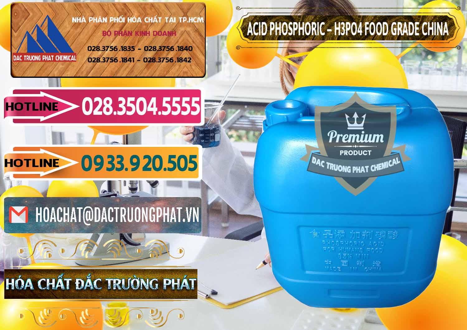 Cty cung ứng _ bán Acid Phosphoric – H3PO4 85% Food Grade Trung Quốc China - 0015 - Đơn vị cung cấp & nhập khẩu hóa chất tại TP.HCM - dactruongphat.vn