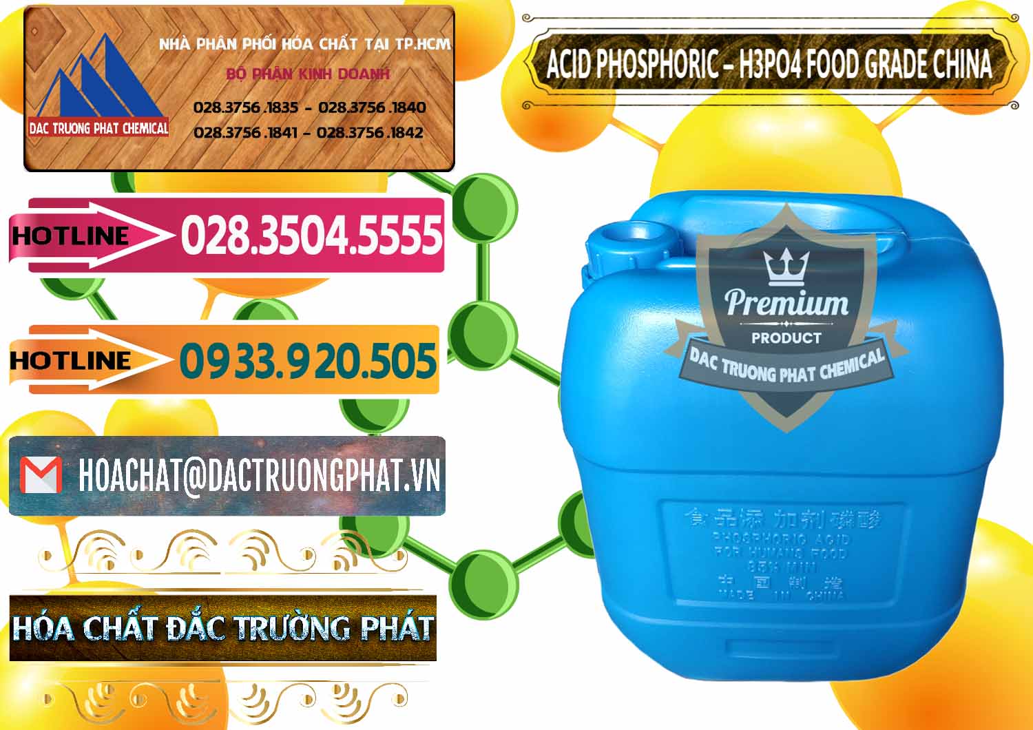 Cty chuyên bán _ cung ứng Acid Phosphoric – H3PO4 85% Food Grade Trung Quốc China - 0015 - Nơi chuyên cung ứng _ phân phối hóa chất tại TP.HCM - dactruongphat.vn