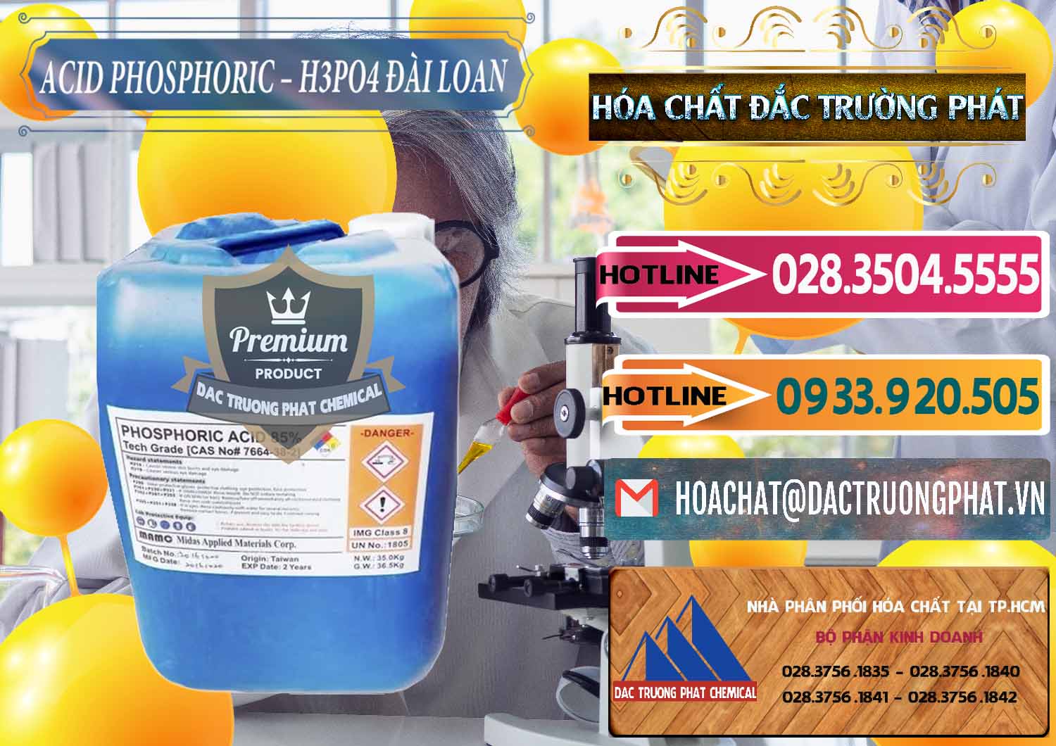 Đơn vị chuyên kinh doanh ( bán ) Axit Phosphoric - Acid Phosphoric H3PO4 85% Đài Loan Taiwan - 0351 - Nơi chuyên nhập khẩu & phân phối hóa chất tại TP.HCM - dactruongphat.vn