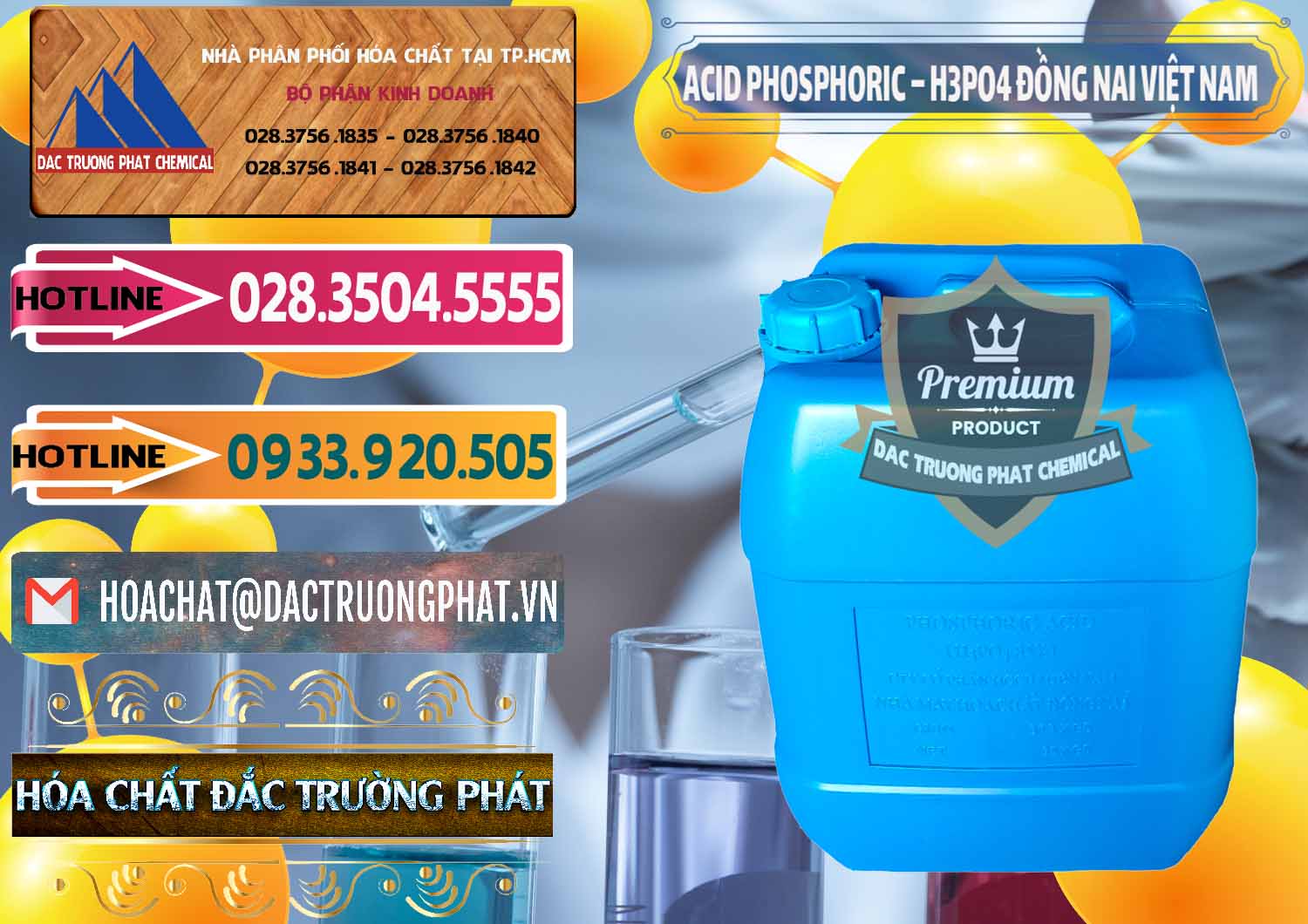 Công ty cung ứng ( phân phối ) Acid Phosphoric – Axit Phosphoric 85% Đồng Nai Việt Nam - 0183 - Cty phân phối _ bán hóa chất tại TP.HCM - dactruongphat.vn