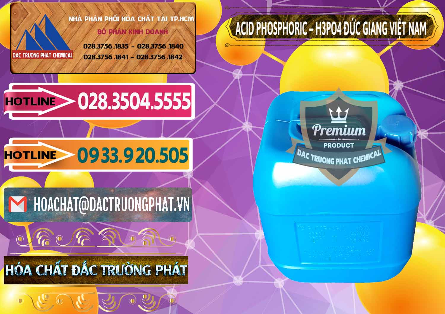 Phân phối và kinh doanh Axit Phosphoric - Acid Phosphoric H3PO4 85% Đức Giang Việt Nam - 0184 - Công ty chuyên bán _ cung cấp hóa chất tại TP.HCM - dactruongphat.vn